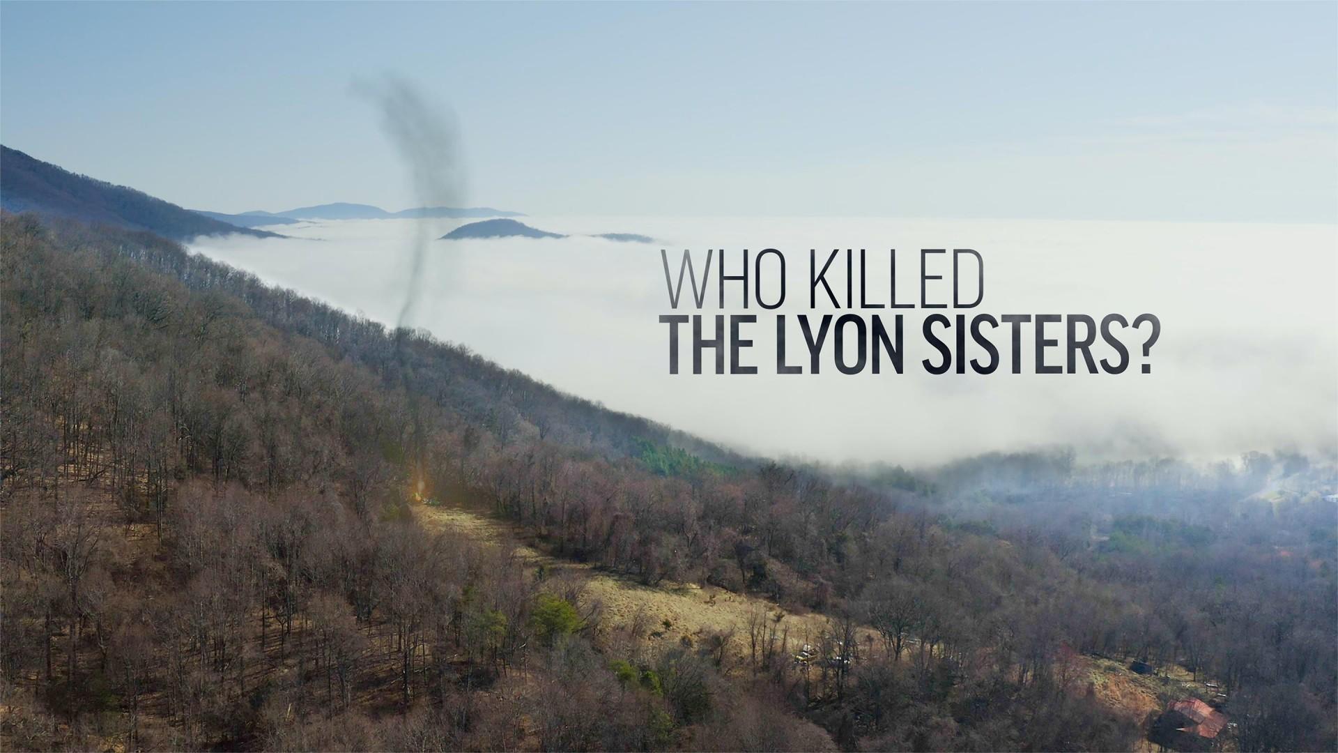 Who Killed the Lyon Sisters?