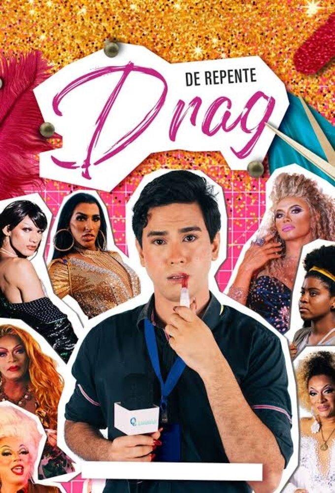 De Repente Drag