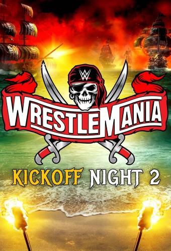 WWE WrestleMania 37 - Night 2 Kickoff