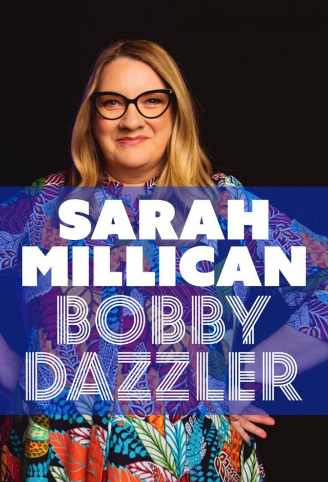 Sarah Millican: Bobby Dazzler