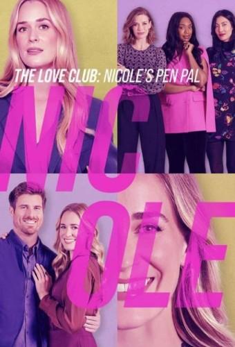 The Love Club: Nicole’s Pen Pal 