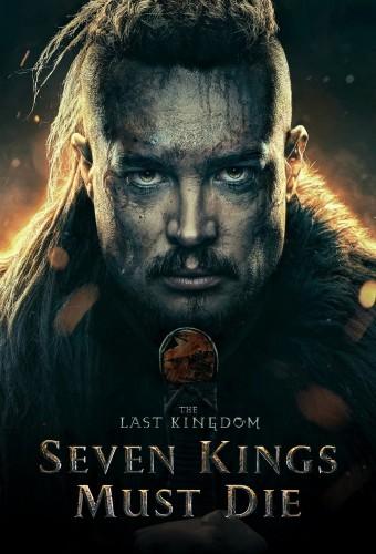 The Last Kingdom: Seven Kings Must Die