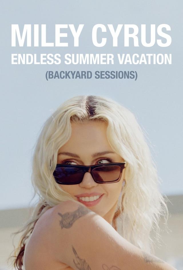 Miley Cyrus - Endless Summer Vacation (Backyard Sessions)