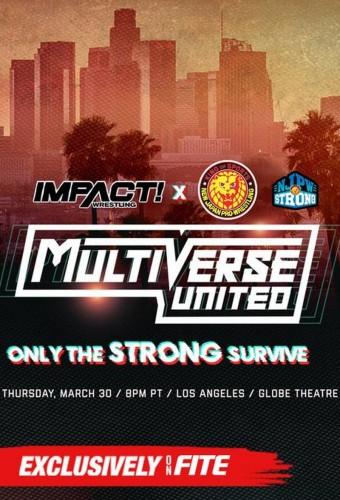 Impact Wrestling X NJPW Multiverse United: Only The STRONG Survive 2023