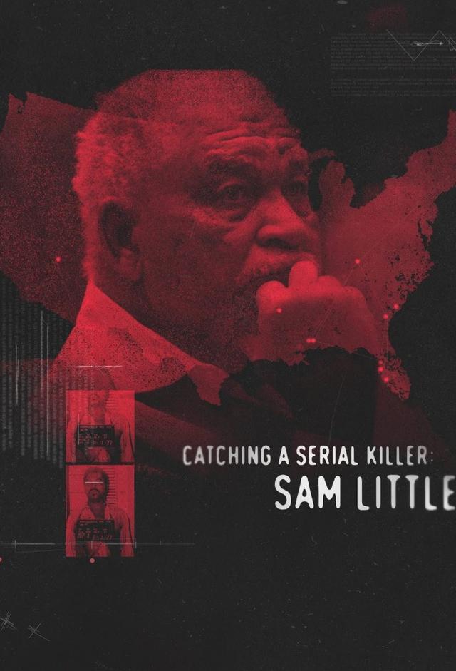 Catching a Serial Killer Sam Little