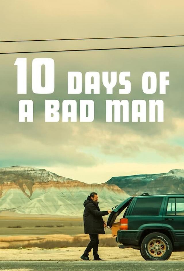 10 Days of a Bad Man