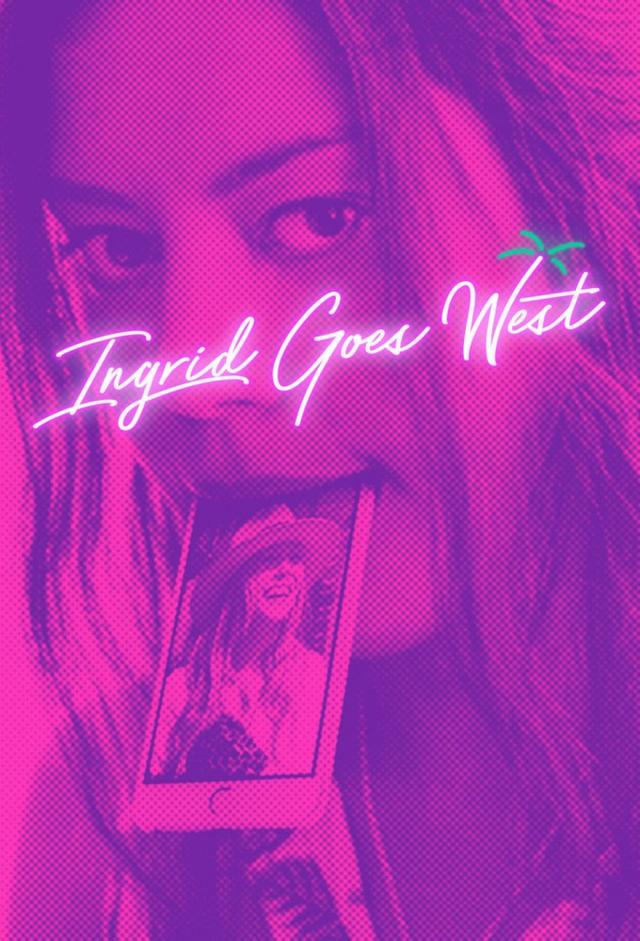 Ingrid Goes West