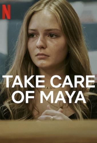 Take Care of Maya