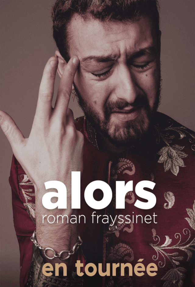 Roman Frayssinet : Alors