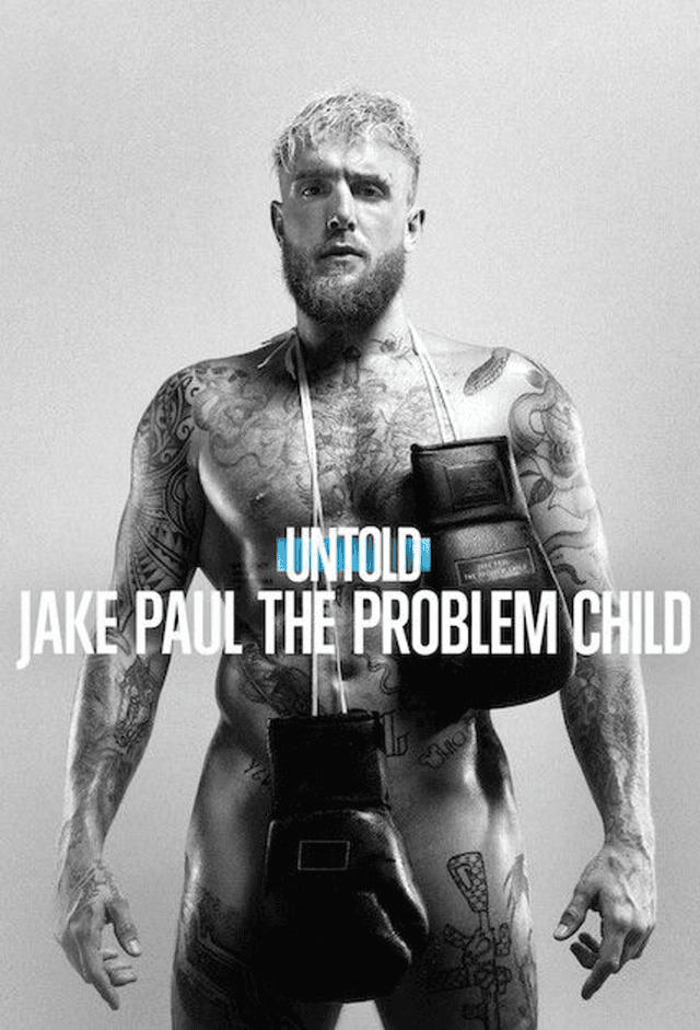 Untold: Jake Paul the Problem Child