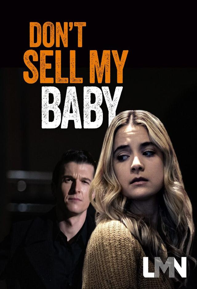 Don’t Sell My Baby