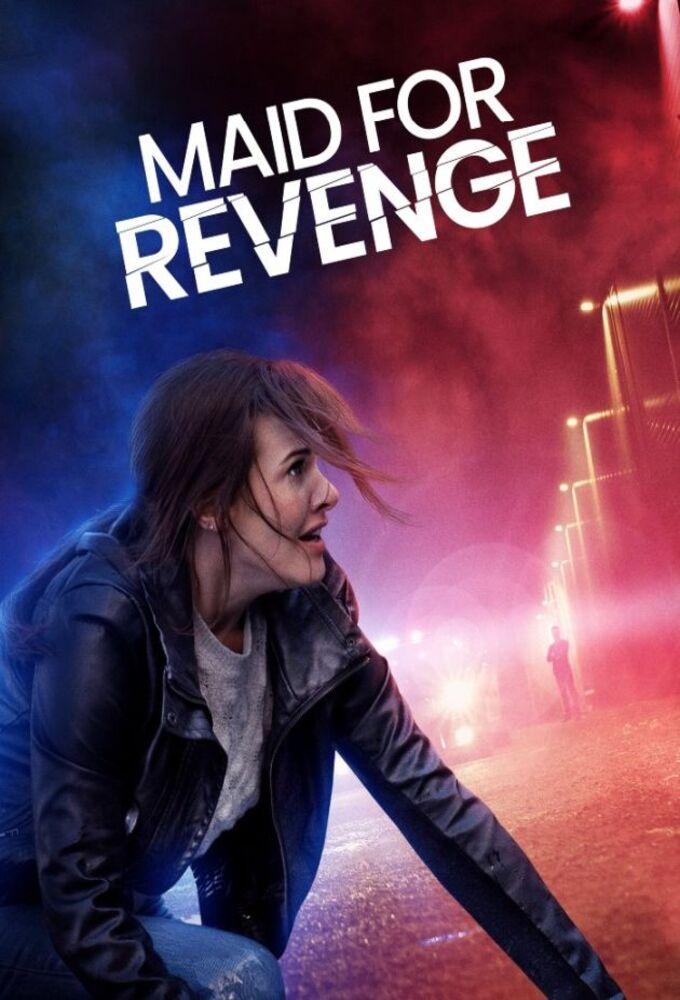 Maid for revenge