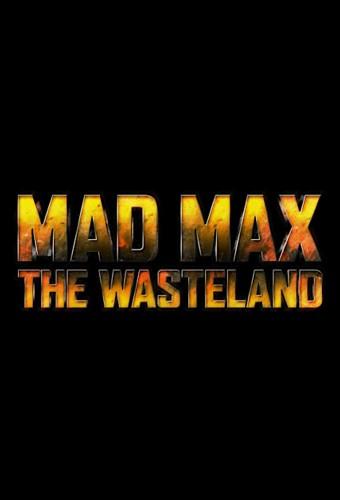 Mad Max: The Wasteland