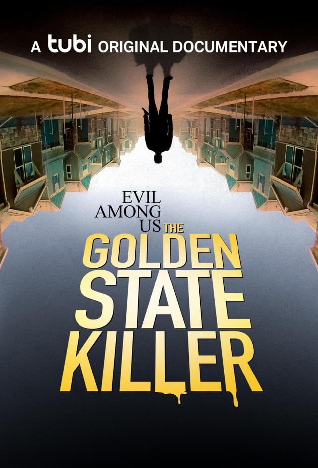  Evil Among Us: The Golden State Killer 