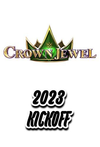 WWE Crown Jewel 2023 Kickoff