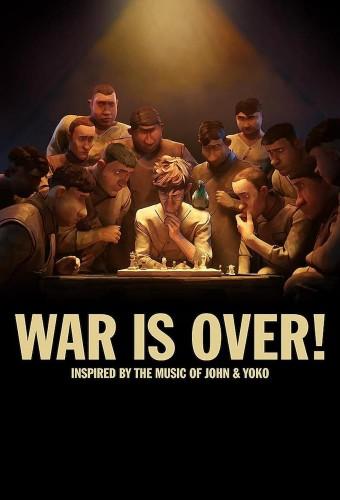 WAR IS OVER! Inspired by the Music of John and Yoko