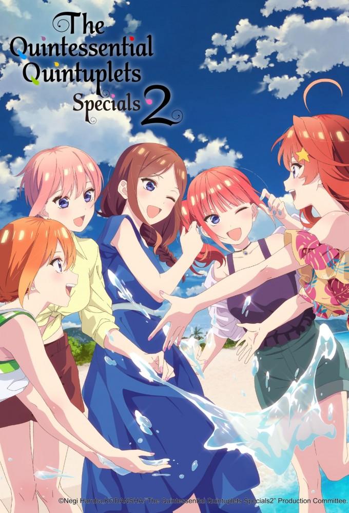 The Quintessential Quintuplets＊