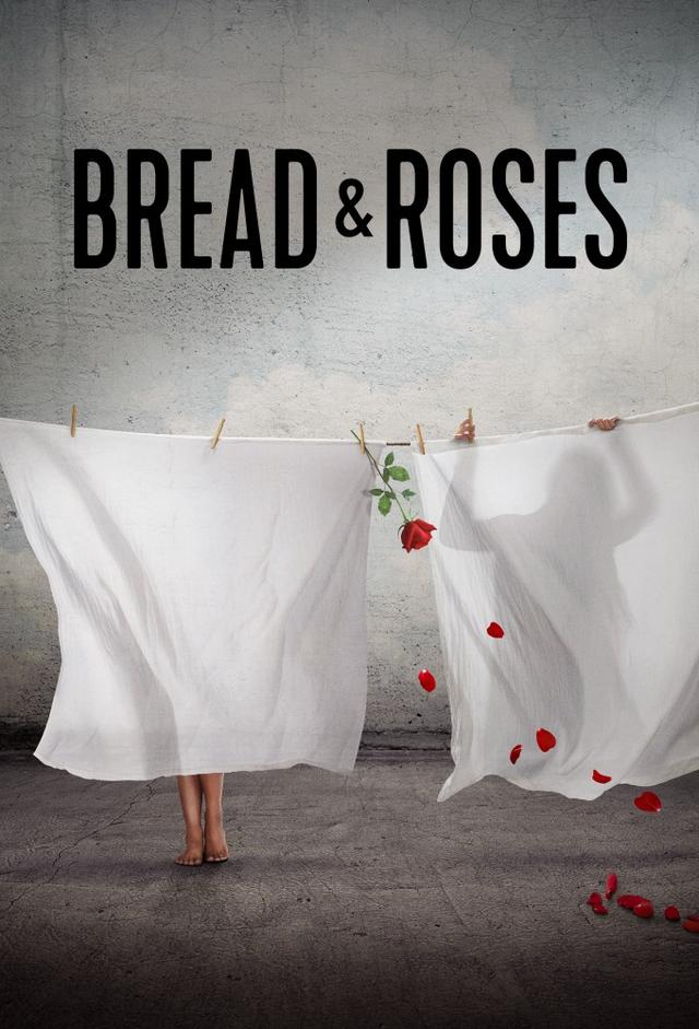 Bread & Roses