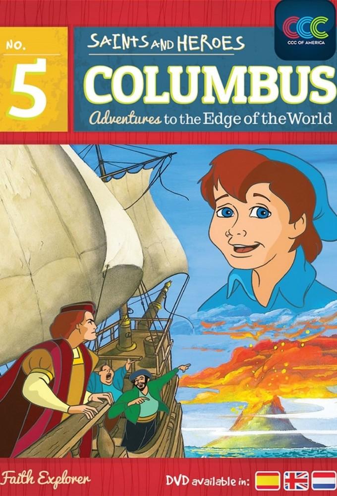 Columbus: Adventures to the Edge of the World