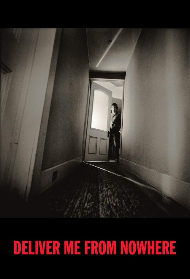 Deliver Me from Nowhere