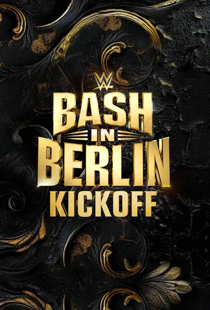 WWE Bash in Berlin 2024 Kickoff