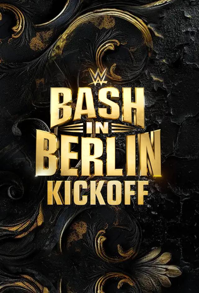 WWE Bash in Berlin 2024 Kickoff