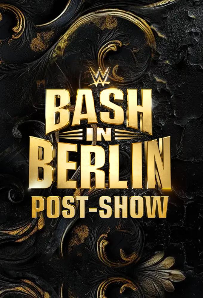 WWE Bash in Berlin 2024 Post Show