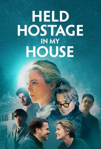 Held Hostage in My House