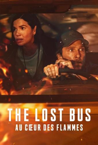 The Lost Bus - Au cœur des flammes