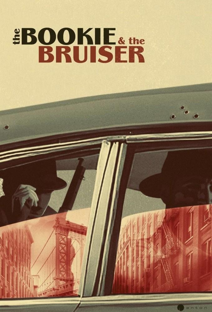 The Bookie & the Bruiser