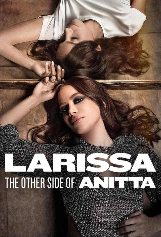 Larissa: The Other Side of Anitta