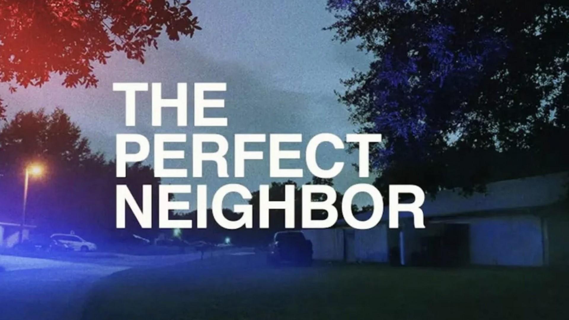 The Perfect Neighbor