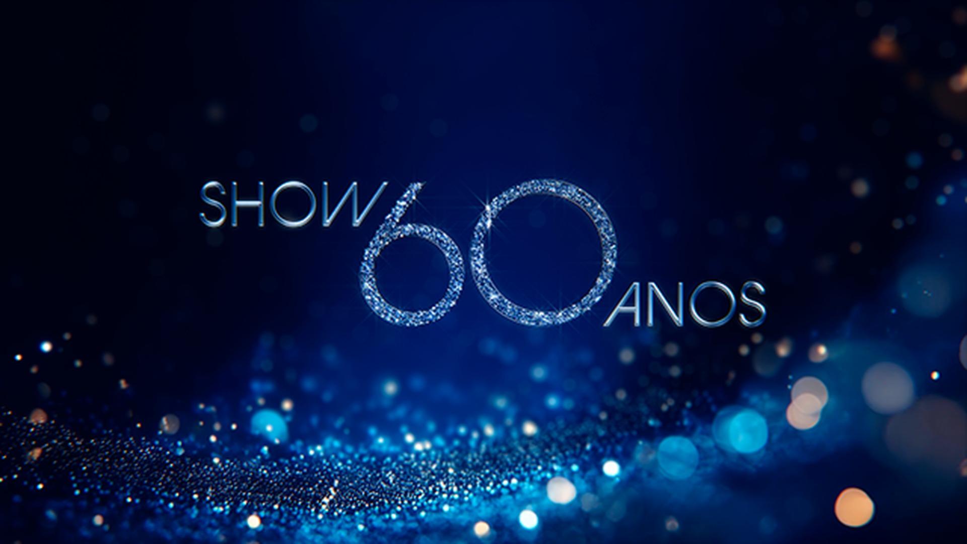 Show 60 Anos