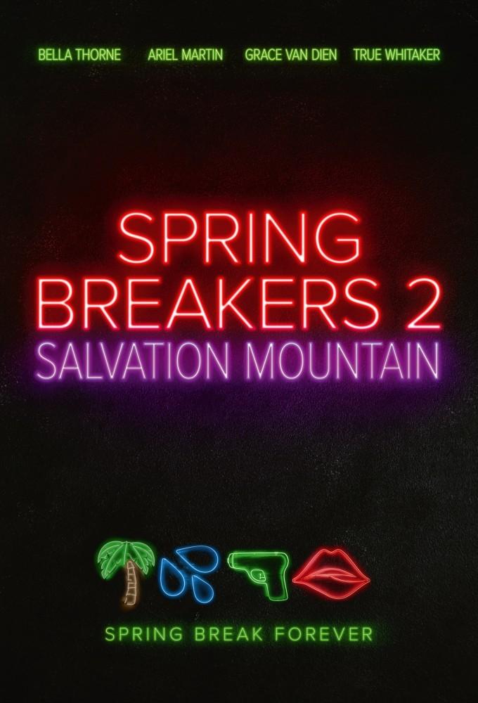 Spring Breakers: Salvation Mountain