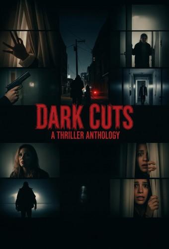 Dark Cuts: A Thriller Anthology