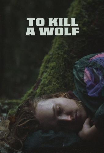 To Kill a Wolf