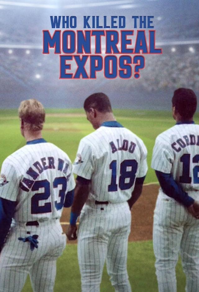 Who Killed the Montreal Expos?