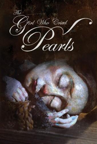 The Girl Who Cried Pearls