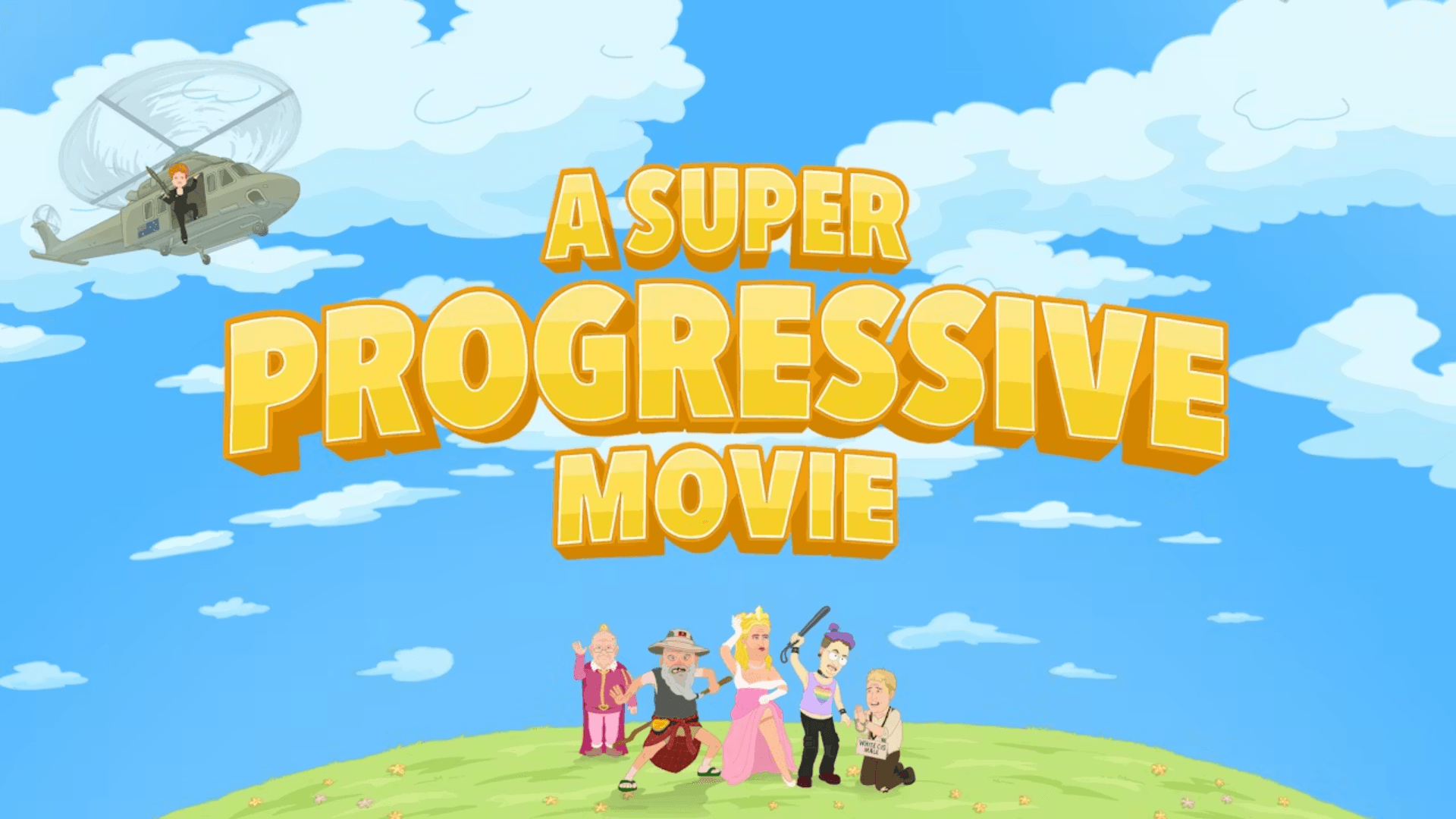 A Super Progressive Movie