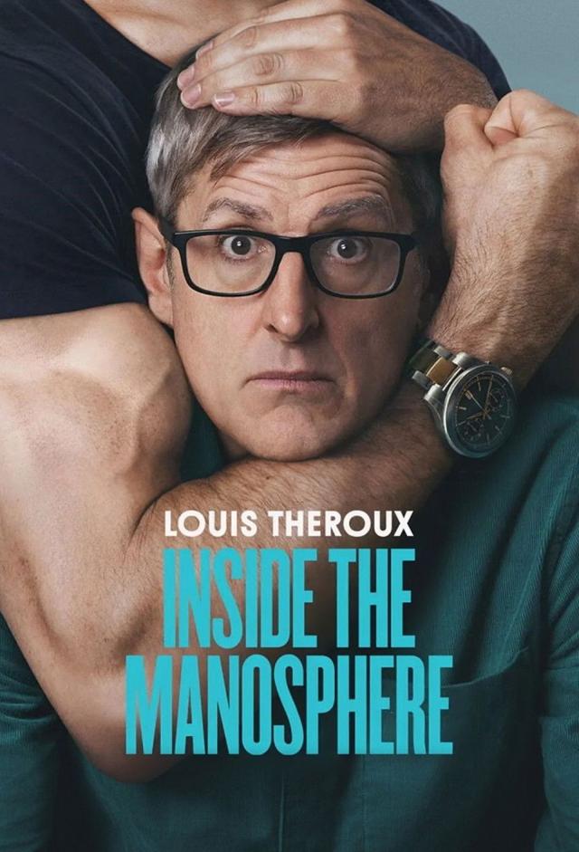 Louis Theroux: Inside the Manosphere
