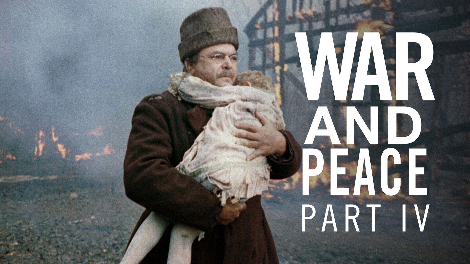 War and Peace, Part IV: Pierre Bezukhov