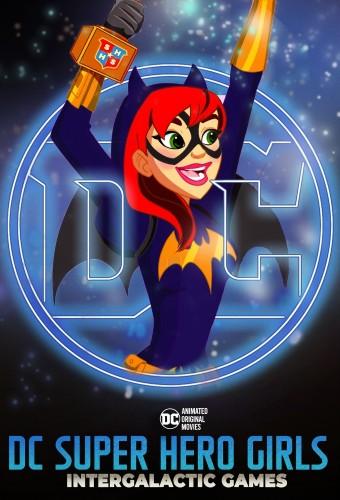 DC Super Hero Girls: Intergalactic Games