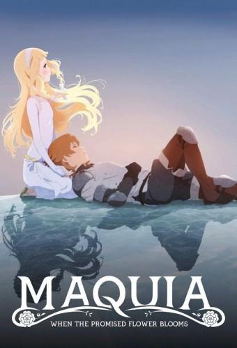 Maquia: When the Promised Flower Blooms