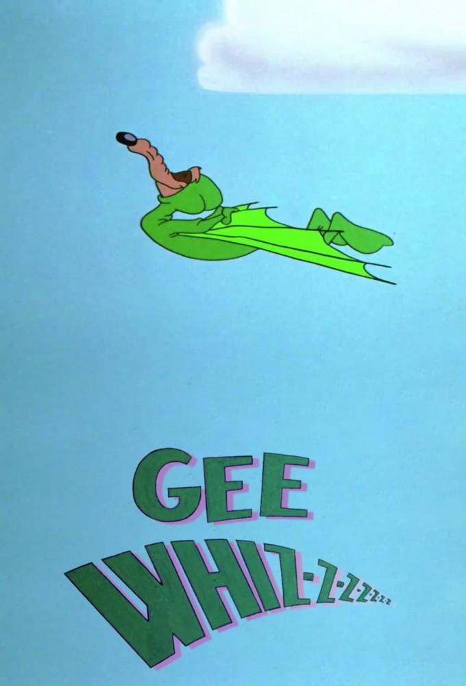 Gee Whiz-z-z-z-z-z-z