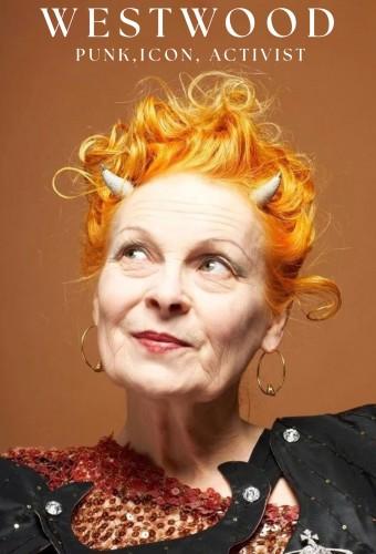 Westwood: Punk, Icon, Activist