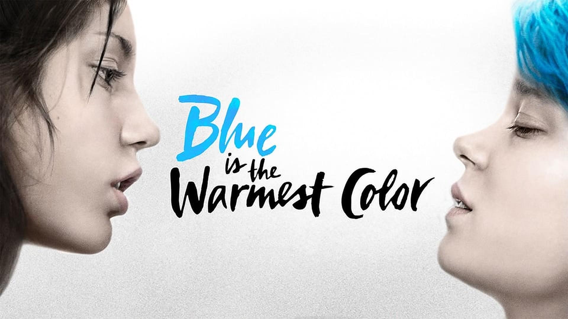 Blue Is the Warmest Color