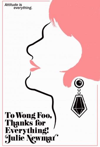 To Wong Foo, Thanks for Everything! Julie Newmar