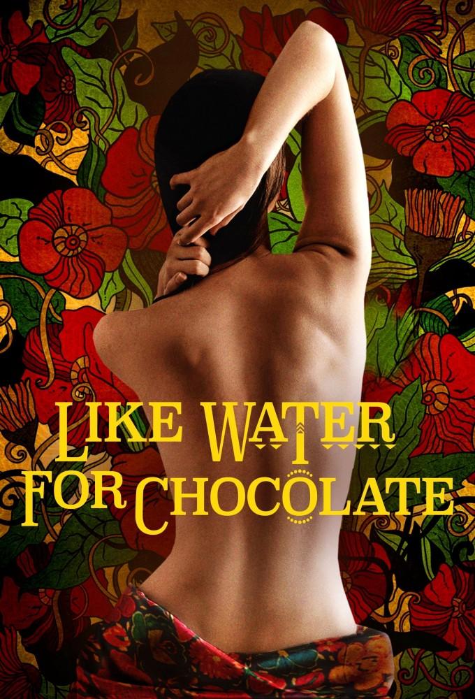 Like Water for Chocolate