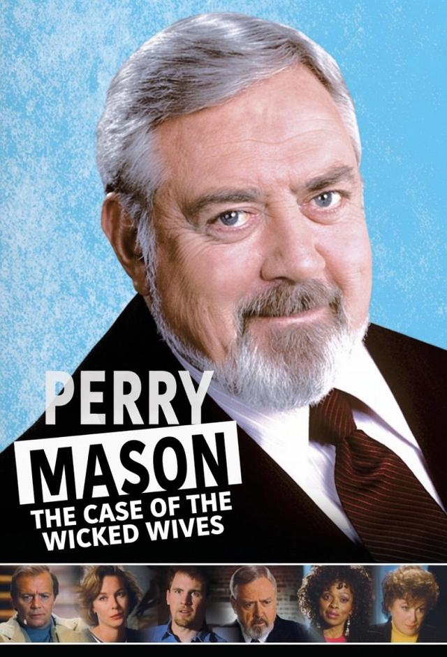 A Perry Mason Mystery: The Case of the Wicked Wives