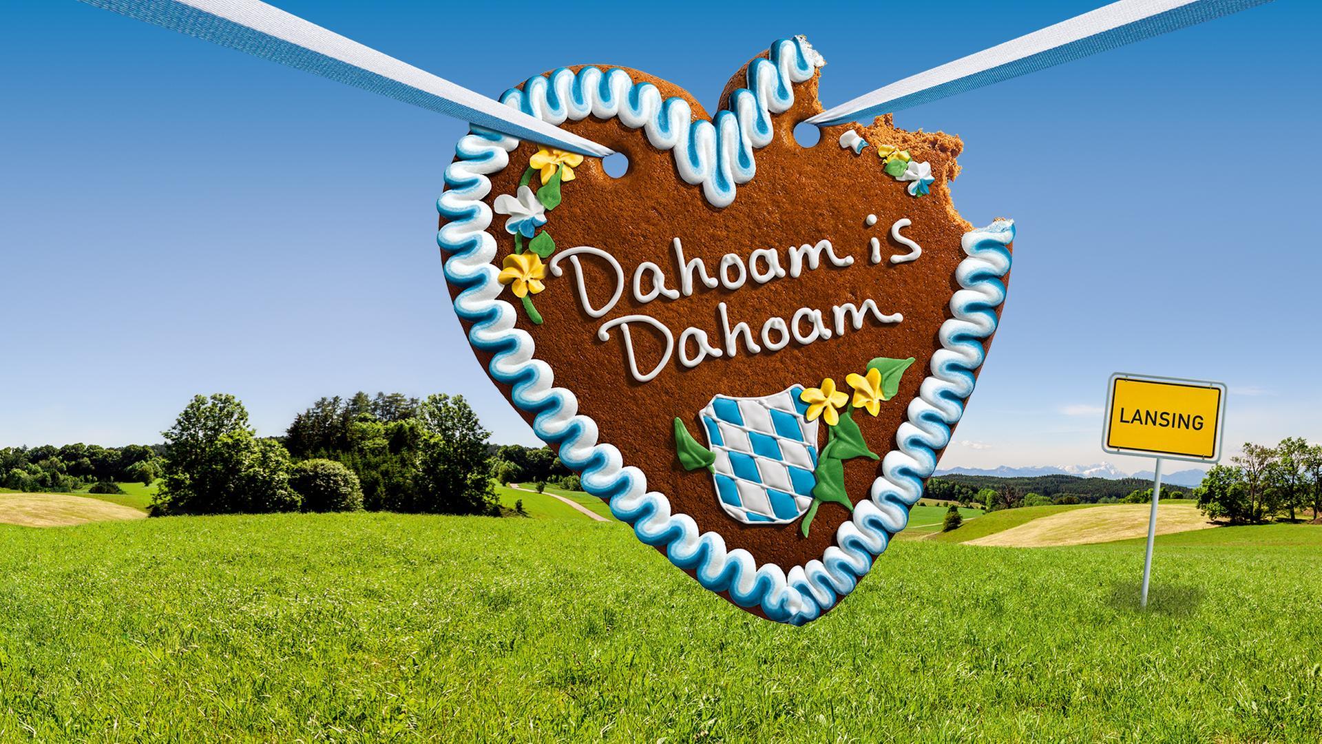 Dahoam is Dahoam